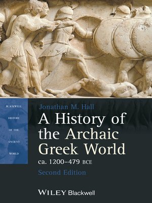 A History of the Archaic Greek World, ca. 1200-479 BCE - ebook